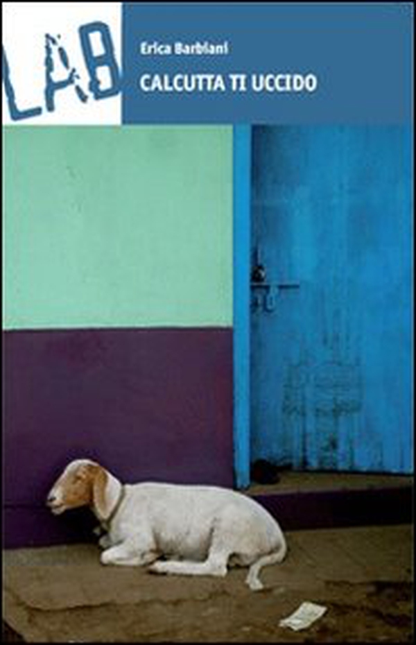 Calcutta ti uccido - Librerie.coop Calcutta ti uccido - Librerie.coop