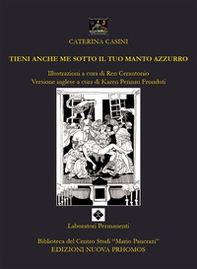 Tieni anche me sotto il tuo manto azzurro. Ediz. italiana e inglese - Librerie.coop Tieni anche me sotto il tuo manto azzurro. Ediz. italiana e inglese - Librerie.coop