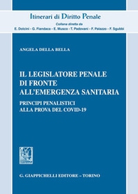Il legislatore penale di fronte all'emergenza sanitaria - Librerie.coop Il legislatore penale di fronte all'emergenza sanitaria - Librerie.coop
