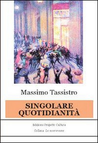 Singolare quotidianità - Librerie.coop