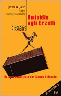 Omicidio agli Erzelli - Librerie.coop Omicidio agli Erzelli - Librerie.coop