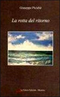 La rotta del ritorno - Librerie.coop La rotta del ritorno - Librerie.coop