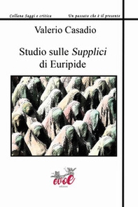 Studio sulle Supplici di Euripide - Librerie.coop