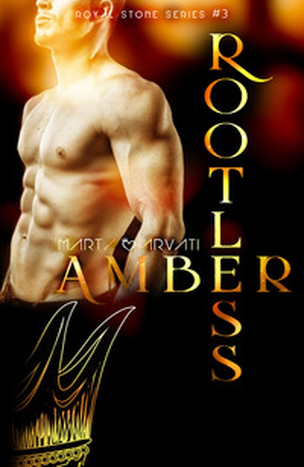 Rootless Amber. Royal Stone series - Librerie.coop Rootless Amber. Royal Stone series - Librerie.coop