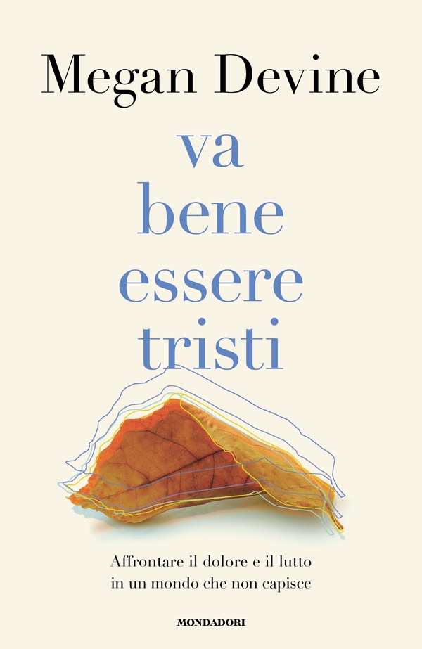 Va bene essere tristi - Librerie.coop Va bene essere tristi - Librerie.coop