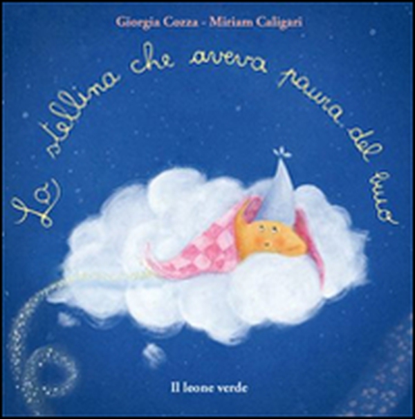 La stellina che aveva paura del buio - Librerie.coop La stellina che aveva paura del buio - Librerie.coop