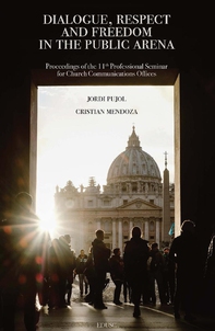 Dialogue, Respect and Freedom of Expression in the Public Arena - Librerie.coop Dialogue, Respect and Freedom of Expression in the Public Arena - Librerie.coop