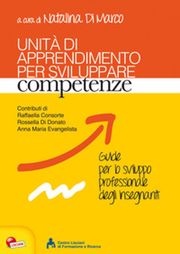 Unità di apprendimento per sviluppare competenze - Librerie.coop Unità di apprendimento per sviluppare competenze - Librerie.coop