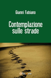 Contemplazione sulle strade - Librerie.coop