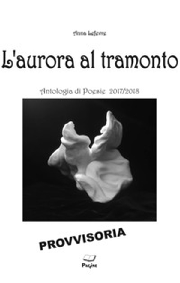 L'aurora al tramonto - Librerie.coop L'aurora al tramonto - Librerie.coop