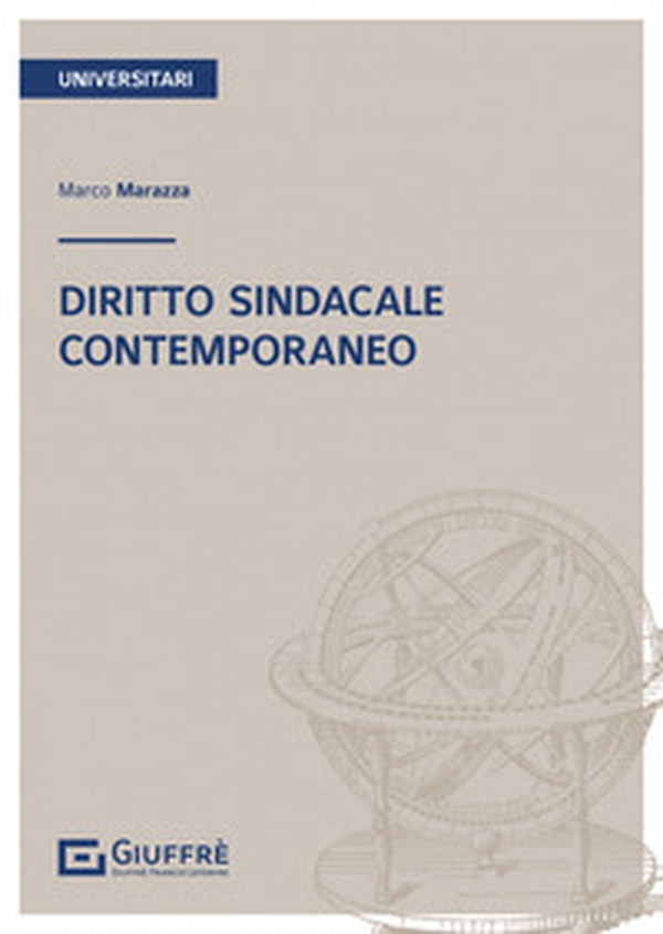 Diritto sindacale contemporaneo - Librerie.coop Diritto sindacale contemporaneo - Librerie.coop
