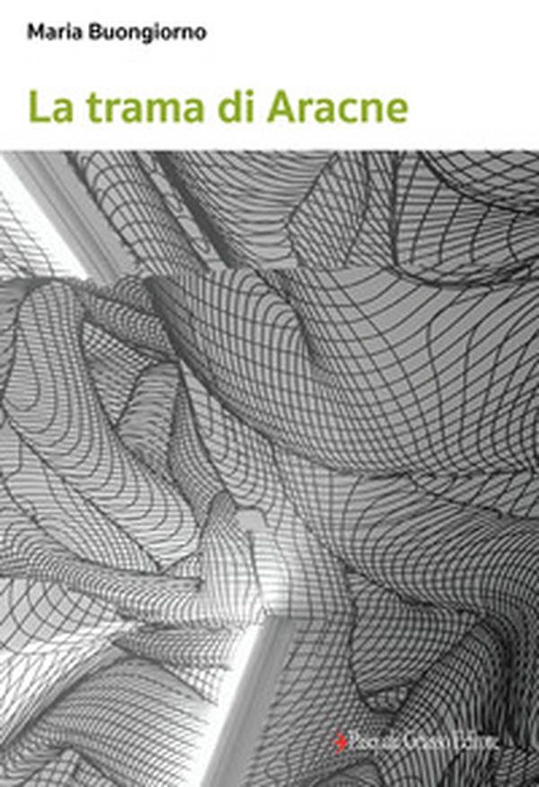 La trama di Aracne - Librerie.coop La trama di Aracne - Librerie.coop
