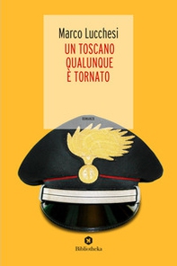 Un toscano qualunque è tornato - Librerie.coop Un toscano qualunque è tornato - Librerie.coop