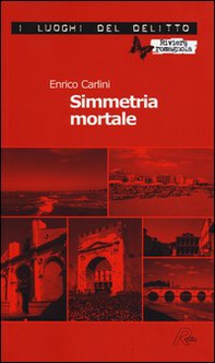 Simmetria mortale - Librerie.coop Simmetria mortale - Librerie.coop