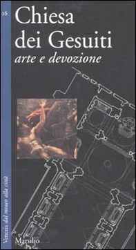 Chiesa dei Gesuiti. Arte e devozione - Librerie.coop