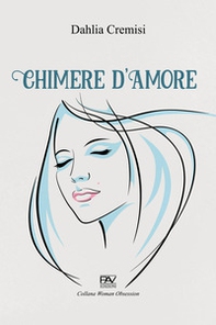 Chimere d'amore - Librerie.coop Chimere d'amore - Librerie.coop