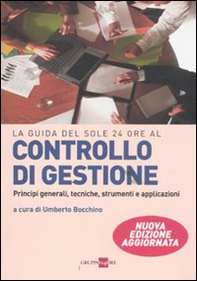 Controllo di gestione. Principi generali, tecniche, strumenti, applicazioni - Librerie.coop