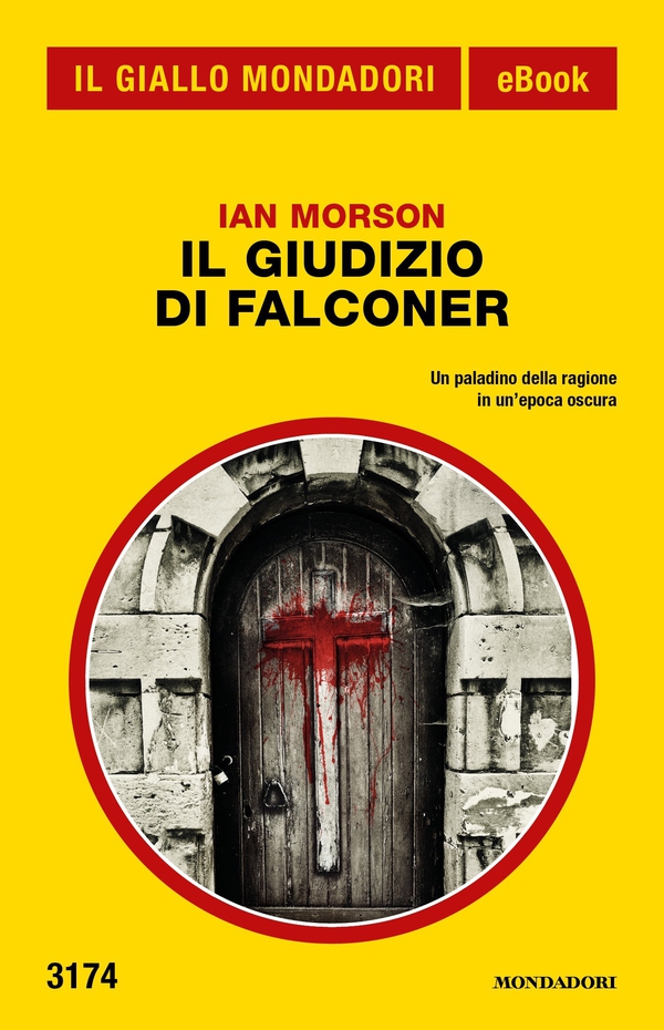 Il giudizio di Falconer (Il Giallo Mondadori) - Librerie.coop Il giudizio di Falconer (Il Giallo Mondadori) - Librerie.coop