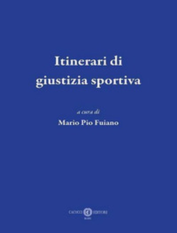 Itinerari di giustizia sportiva - Librerie.coop Itinerari di giustizia sportiva - Librerie.coop