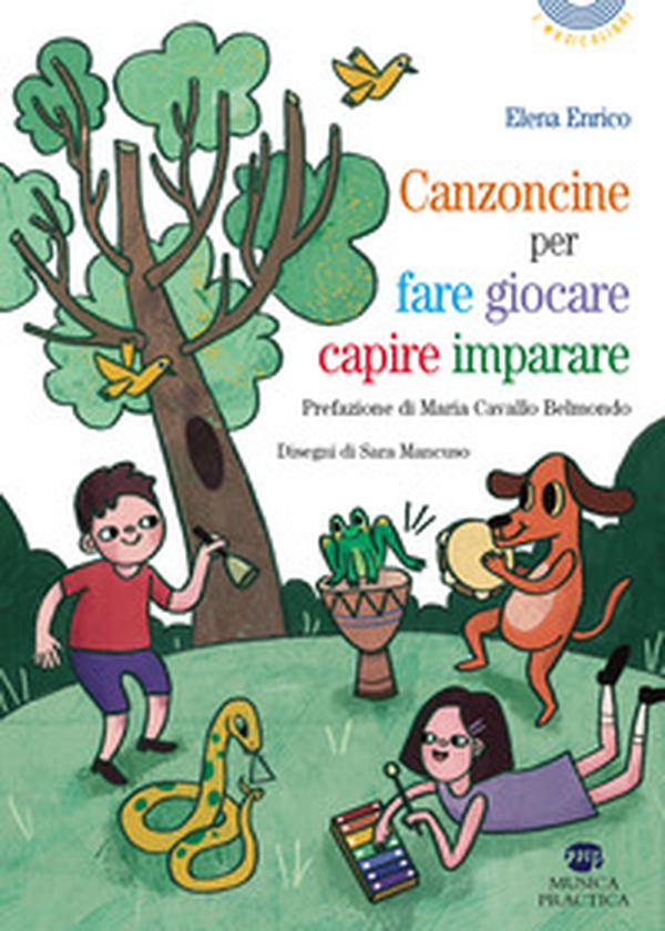 Canzoncine per fare, giocare, capire, imparare - Librerie.coop Canzoncine per fare, giocare, capire, imparare - Librerie.coop