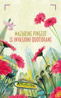 Le invasioni quotidiane - Librerie.coop Le invasioni quotidiane - Librerie.coop