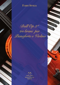 Dall'Op.2 tre brani per pianoforte e violino - Librerie.coop