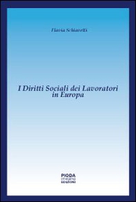 I diritti sociali dei lavoratori in Europa - Librerie.coop