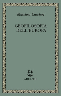 Geofilosofia dell'Europa - Librerie.coop