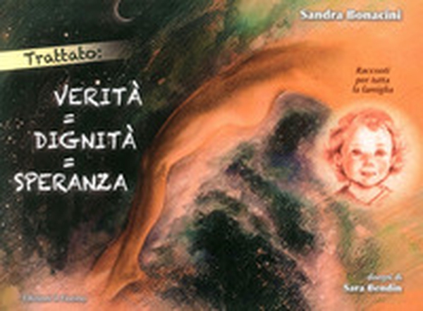 Trattato: Verità = dignità = speranza. Racconti per tutta la famiglia - Librerie.coop Trattato: Verità = dignità = speranza. Racconti per tutta la famiglia - Librerie.coop