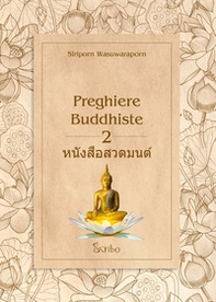Preghiere buddhiste - Vol. 2 - Librerie.coop Preghiere buddhiste - Vol. 2 - Librerie.coop