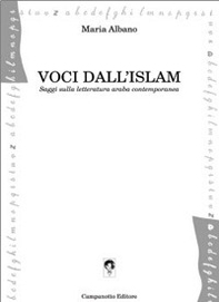Voci dall'Islam. Saggi sulla letteratura araba contemporanea - Librerie.coop Voci dall'Islam. Saggi sulla letteratura araba contemporanea - Librerie.coop