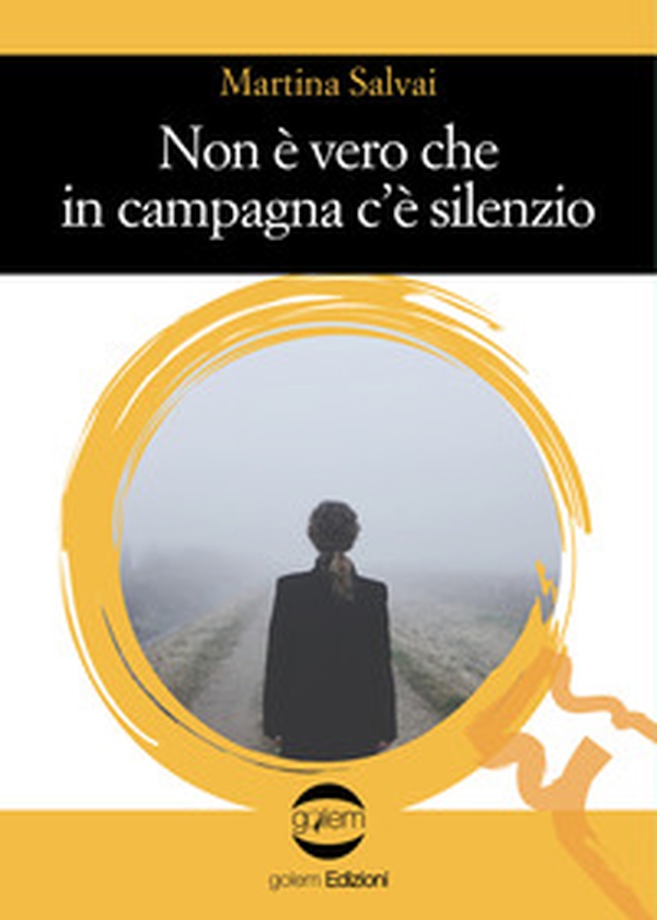 Non è vero che in campagna c'è silenzio - Librerie.coop Non è vero che in campagna c'è silenzio - Librerie.coop
