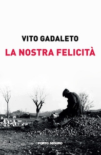La nostra felicità - Librerie.coop La nostra felicità - Librerie.coop