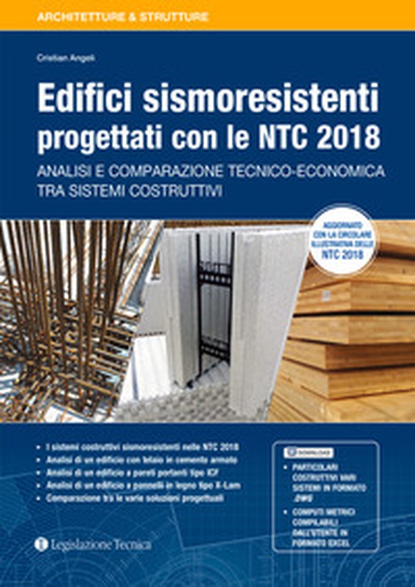 Edifici sismoresistenti progettati con le NTC 2018. Analisi e comparazione tecnico-economica tra sistemi costruttivi - Librerie.coop Edifici sismoresistenti progettati con le NTC 2018. Analisi e comparazione tecnico-economica tra sistemi costruttivi - Librerie.coop