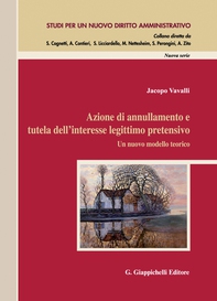 Azione di annullamento e tutela dell’interesse legittimo pretensivo - e-Book - Librerie.coop Azione di annullamento e tutela dell’interesse legittimo pretensivo - e-Book - Librerie.coop