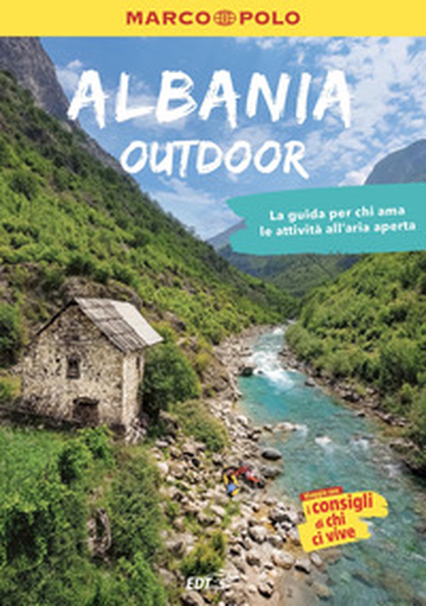 Albania. Guide outdoor - Librerie.coop