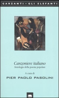 Canzoniere italiano. Antologia della poesia popolare - Librerie.coop
