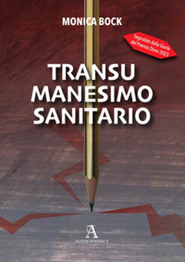 Transumanesimo sanitario - Librerie.coop Transumanesimo sanitario - Librerie.coop