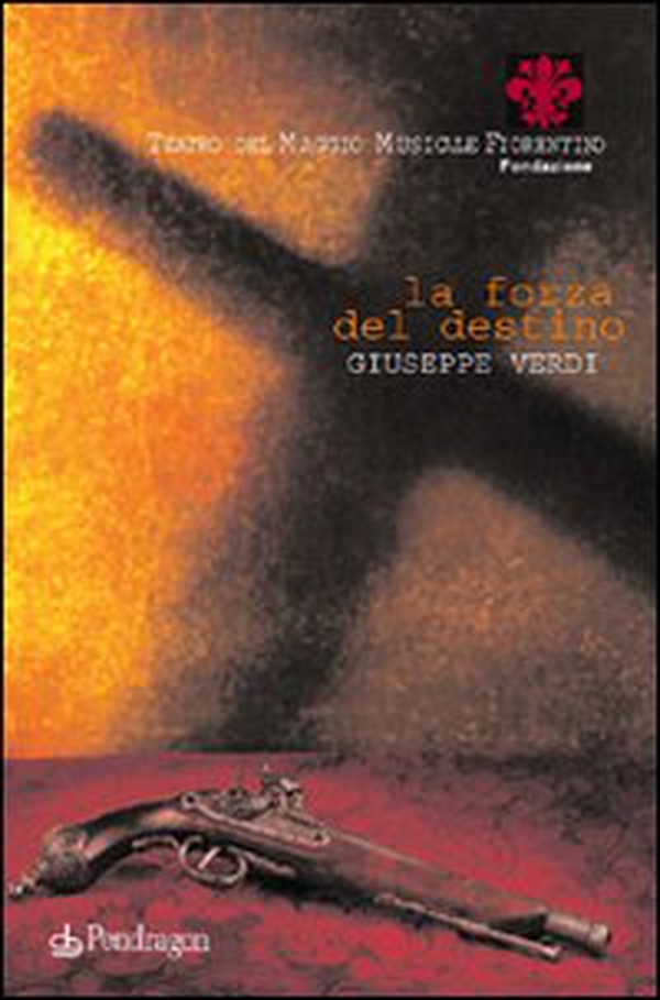 La forza del destino di Giuseppe Verdi - Librerie.coop La forza del destino di Giuseppe Verdi - Librerie.coop