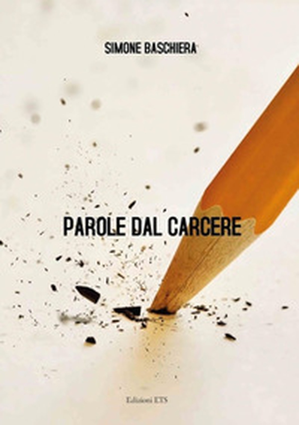 Parole dal carcere - Librerie.coop Parole dal carcere - Librerie.coop