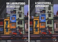 Un laboratorio di successo. Le imprese italiane in Vietnam-A successfull experiment. Italian campanies in Vietnam - Librerie.coop