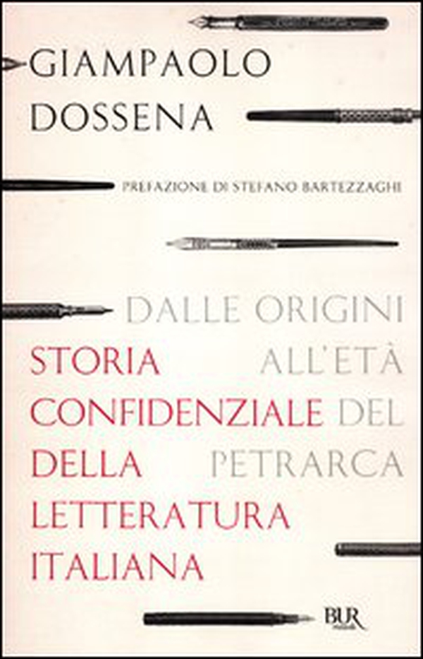 Storia confidenziale della letteratura italiana - Vol. 1 - Librerie.coop Storia confidenziale della letteratura italiana - Vol. 1 - Librerie.coop