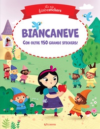 Biancaneve. Le mie fiabestickers - Librerie.coop