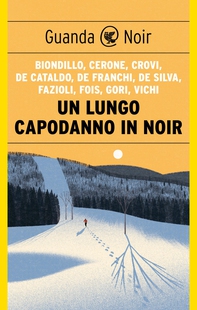 Un lungo Capodanno in noir - Librerie.coop