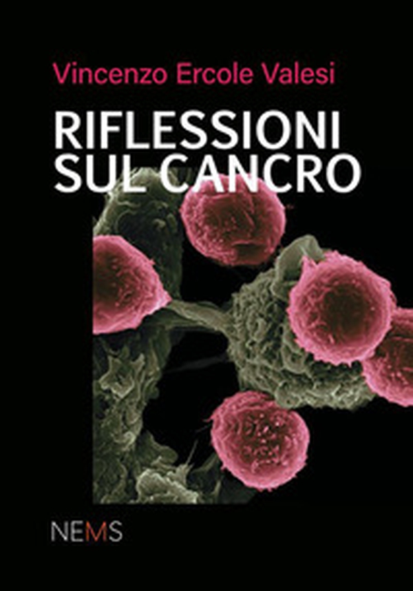 Riflessioni sul cancro - Librerie.coop Riflessioni sul cancro - Librerie.coop