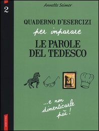 Quaderno d'esercizi per imparare le parole del tedesco - Librerie.coop