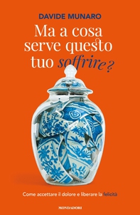 Ma a cosa serve questo tuo soffrire? - Librerie.coop