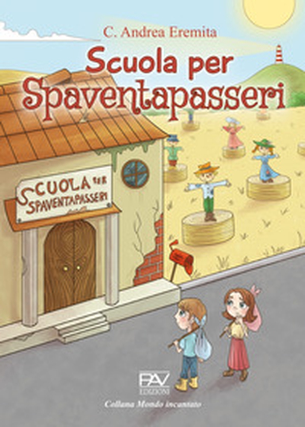 Scuola per spaventapasseri - Librerie.coop Scuola per spaventapasseri - Librerie.coop