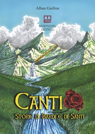 Canti. Storie di bardi e di santi - Librerie.coop