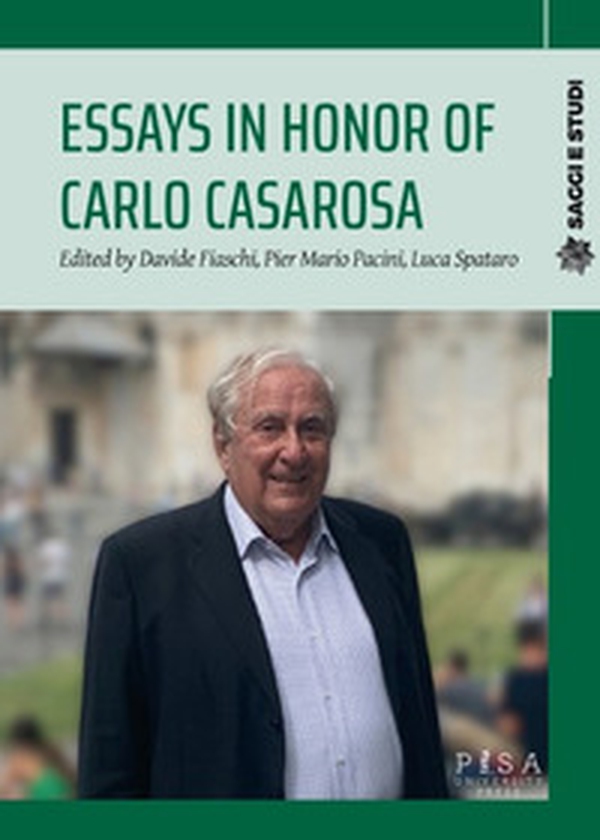 Essays in honor of Carlo Casarosa - Librerie.coop Essays in honor of Carlo Casarosa - Librerie.coop